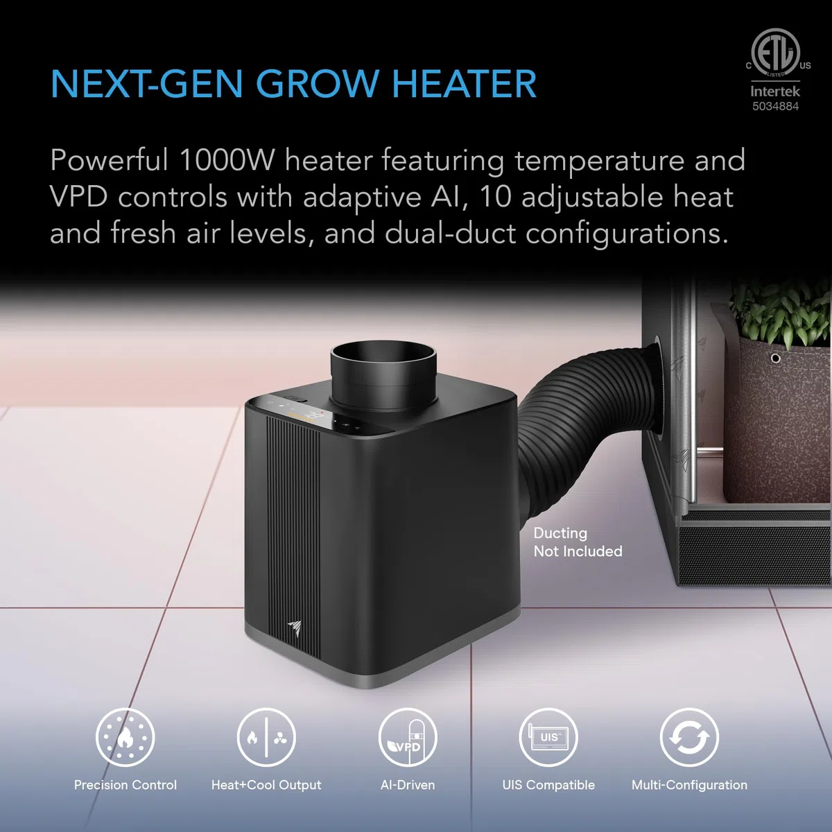 AC Infinity THERMOFORGE T7, chauffage environnemental 1000 W avec régulateur de température VPD, chauffage PTC à 10 niveaux et prise d'air frais, IA adaptative, double conduits pour tentes de culture